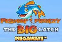 Fishin Frenzy The Big Catch Megaways slot